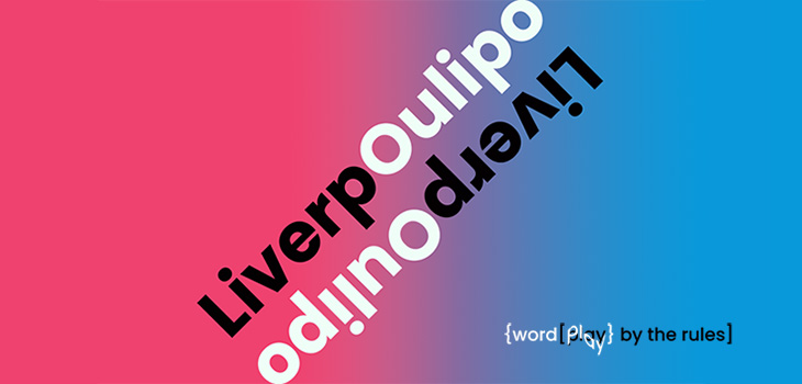 Black and white text on a blended pink and blue background reads 'LiverpOulipo - wordplay by the rules'