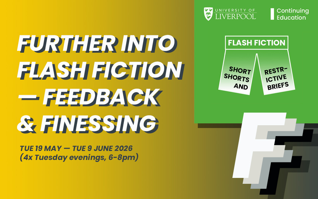 Further into Flash Fiction banner. White text on a yellow background reads 'Further into Flash Fiction - Feedback and Finessing'
