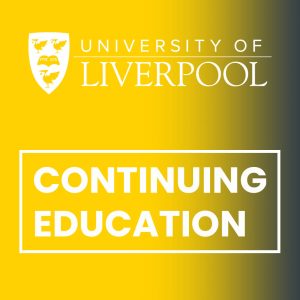University of Liverpool logo and 'Continuing Education' in white text on a yellow background that fades to grey on the right hand side